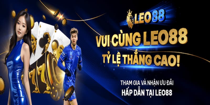 Trải nghiệm các trò chơi trên Leo88